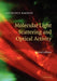 Molecular Light Scattering and Optical Activity by Laurence D. Barron