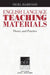 English Language Teaching Materials: Theory and Practice by Nigel Harwood