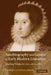 Autobiography and Gender in Early Modern Literature: Reading Women's Lives, 1600 1680 by Sharon Cadman Seelig