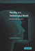 Morality in a Technological World: Knowledge as Duty by Lorenzo Magnani, Magnani Lorenzo