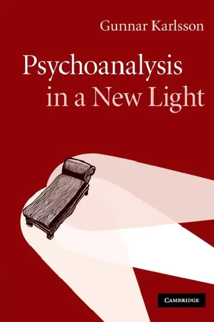 Psychoanalysis in a New Light by Gunnar Karlsson