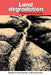Land Degradation: Problems and Policies by Anthony Chisholm, Robert Dumsday, Anthony Chisholm