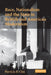 Race, Nationalism and the State in British and American Modernism by Patricia E. Chu