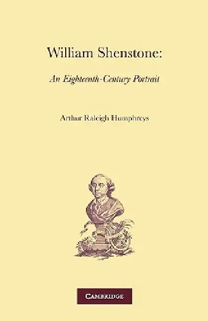 William Shenstone by A. R. Humphreys, Arthur Raleigh Humphreys, Humphreys A. R.