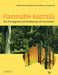 Flammable Australia: The Fire Regimes and Biodiversity of a Continent by Ross A. Bradstock, Jann E. Williams, Malcolm A. Gill