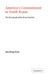 America's Commitment to South Korea: The First Decade of the Nixon Doctrine by Joo-Hong Nam