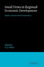 Small Firms in Regional Economic Development: Britain, Ireland and the United States by David John Storey, Storey David John