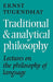Traditional and Analytical Philosophy: Lectures on the Philosophy of Language by Ernst Tugendhat, Tugendhat Ernst, P. A. Gorner