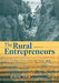 The Rural Entrepreneurs by Simon Ville