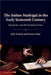 The Italian Madrigal in the Early Sixteenth Century by Iain Fenlon