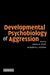Developmental Psychobiology of Aggression by David M. Stoff, Elizabeth J. Susman