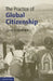 The Practice of Global Citizenship by Luis Cabrera