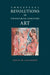 Conceptual Revolutions in Twentieth-Century Art by David W. Galenson