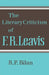 The Literary Criticism of F. R. Leavis by R. P. Bilan, Bilan R. P.