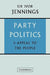 Party Politics: Volume 1, Appeal to the People by Ivor Jennings, Jennings Ivor