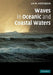 Waves in Oceanic and Coastal Waters by Leo H. Holthuijsen, Holthuijsen Leo H.