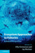 Ecosystem Approaches to Fisheries by Villy Christensen, Jay MacLean