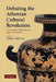 Debating the Athenian Cultural Revolution: Art, Literature, Philosophy, and Politics 430 380 BC by Robin Osborne, Osborne Robin