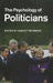 The Psychology of Politicians by Ashley Weinberg