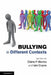 Bullying in Different Contexts by Claire P. Monks, Iain Coyne