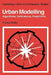 Urban Modelling: Algorithms, Calibrations, Predictions by Michael Batty, Batty Michael