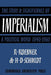 Imperialism: The Storyand Significance of a Political Word, 1840 1960 by Richard Koebner, Helmut Schmidt