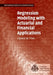 Regression Modeling with Actuarial and Financial Applications by Edward W. Frees