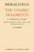 Heraclitus: The Cosmic Fragments by Heraclitus (of Ephesus ), G. S. Kirk, Kirk G. S.