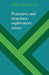 Narrative and Structure: Exploratory Essays by John Holloway, Holloway John