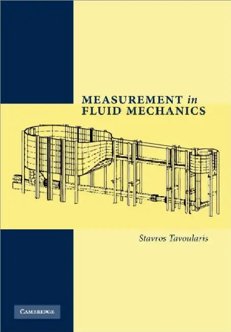 Measurement in Fluid Mechanics by Stavros Tavoularis