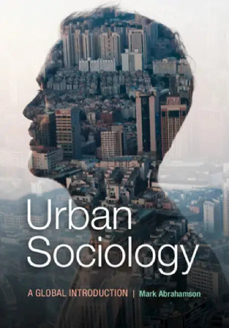 Urban Sociology by Mark Abrahamson