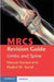 MRCS Revision Guide: Limbs and Spine by Mazyar Kanani, Khaled M. Sarraf