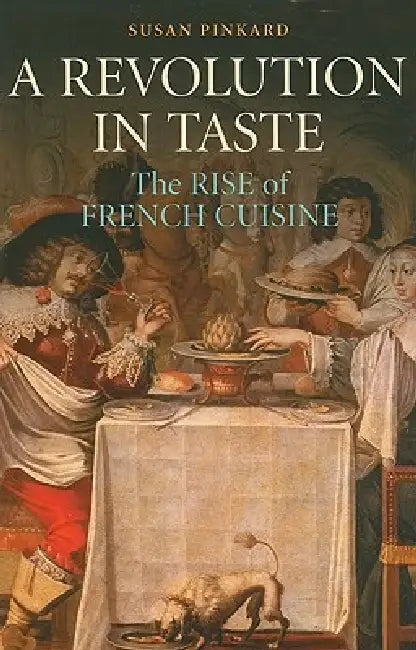 A Revolution in Taste by Susan Pinkard