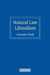 Natural Law Liberalism by Christopher Wolfe