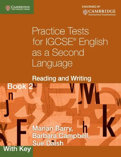 Practice Tests for IGCSE English as a Second Language: Reading and Writing by Marian Barry, Barbara Campbell, Sue Daish