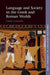 Language and Society in the Greek and Roman Worlds by James Clackson