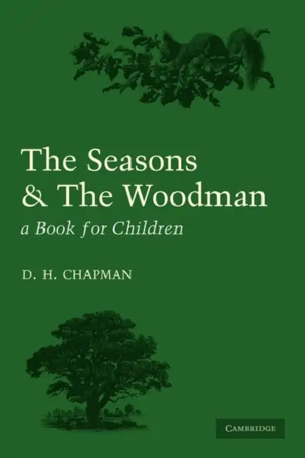 Seasons and Woodman by Chapman, D. H. Chapman