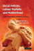 Social Policies, Labour Markets and Motherhood: A Comparative Analysis of European Countries by Daniela del Boca, Cecile Wetzels, del Boca Daniela