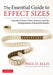 The Essential Guide to Effect Sizes by Paul D. Ellis