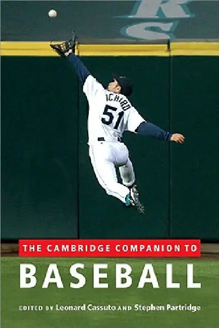 The Cambridge Companion to Baseball by Leonard Cassuto