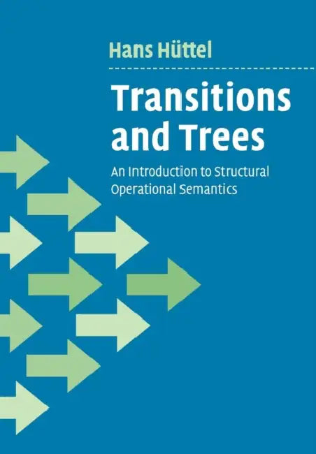 Transitions and Trees by Hans Hüttel