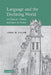 Language and the Declining World in Chaucer, Dante, and Jean de Meun by John M. Fyler