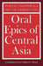 Oral Epics of Central Asia by Nora K. Chadwick, Victor Zhirmunsky