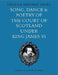 Song, Dance and Poetry of the Court of Scotland Under King James VI by Helena Mennie Shire