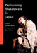 Performing Shakespeare in Japan by Minami Ryuta, Ian Carruthers, John Gillies