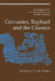 Cervantes, Raphael and the Classics by Frederick Alfred de Armas