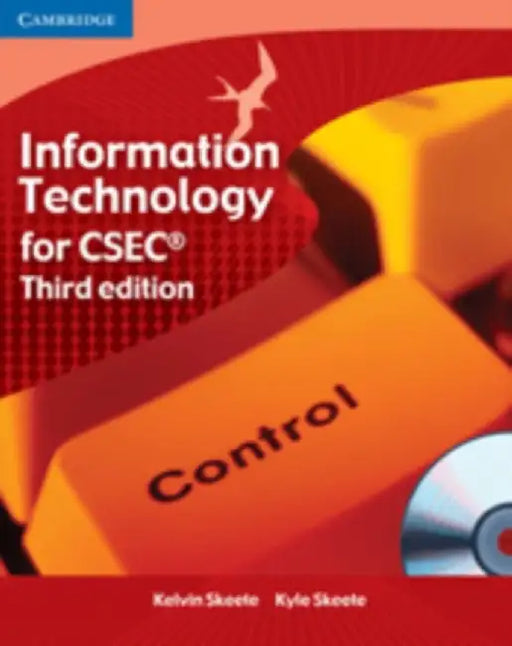 Information Technology for CSEC® by Kelvin Skeete