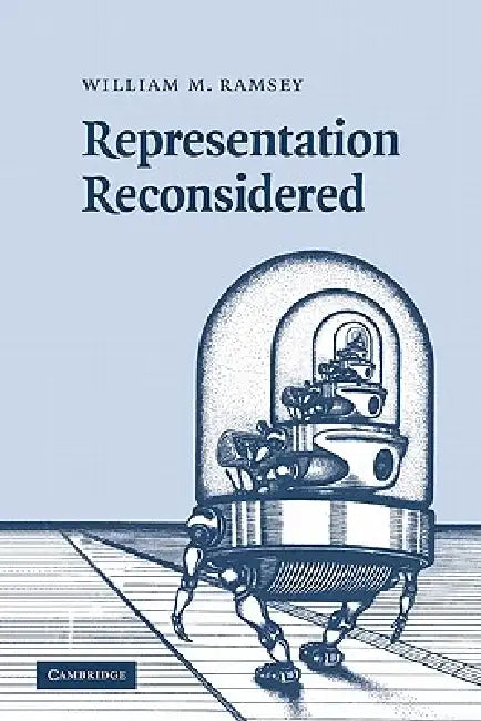 Representation Reconsidered by William M. Ramsey