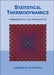 Statistical Thermodynamics: Fundamentals and Applications by Normand Laurendeau