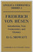 Friderich Von Husen: Introduction, Text, Commentary and Glossary by D. G. Mowatt